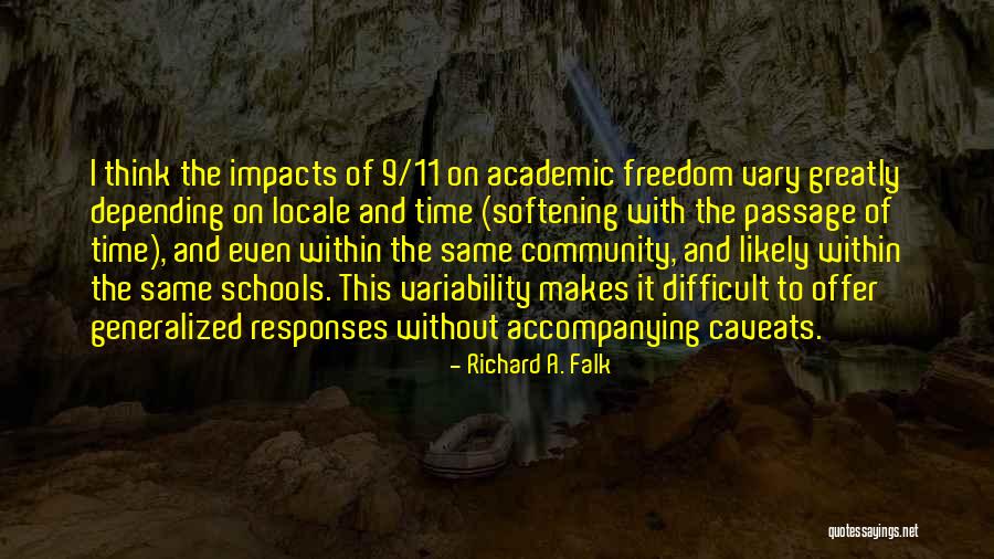 Community Impact Quotes By Richard A. Falk