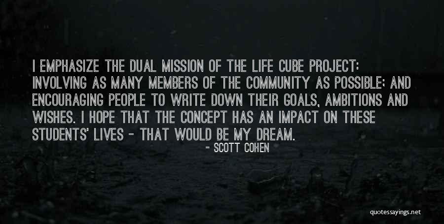 Community Impact Quotes By Scott Cohen