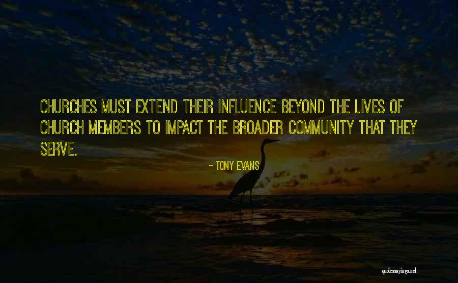 Community Impact Quotes By Tony Evans