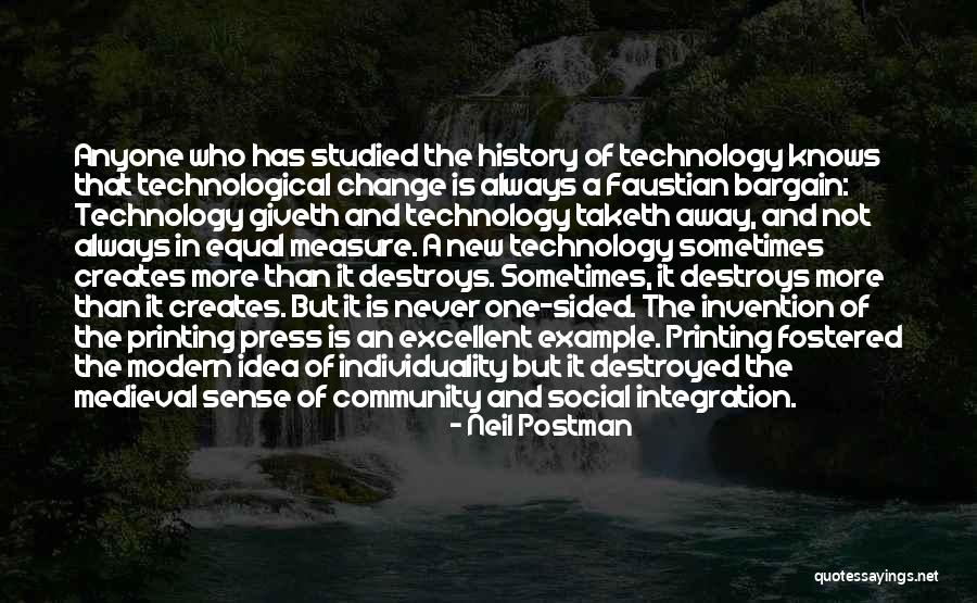 Community Integration Quotes By Neil Postman Community Integration Quotes By Neil Postman