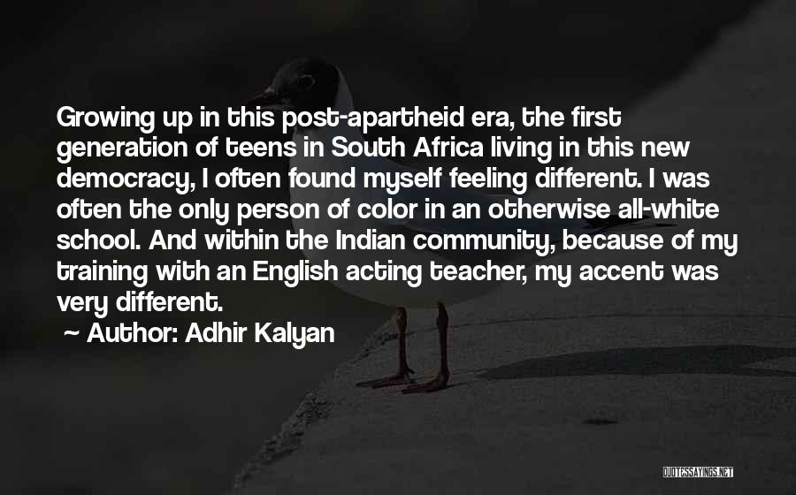 Community Living Quotes By Adhir Kalyan