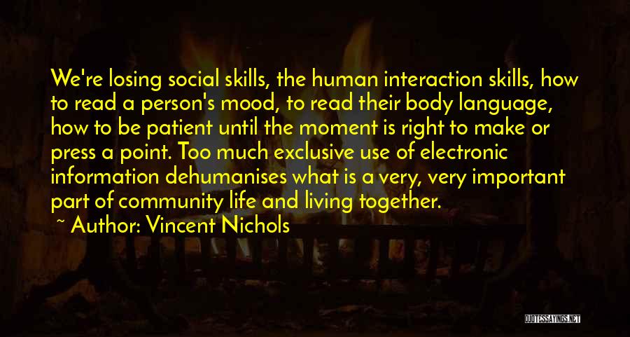 Community Living Quotes By Vincent Nichols