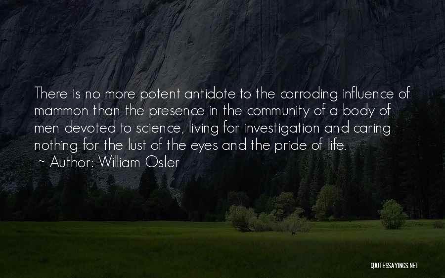 Community Living Quotes By William Osler