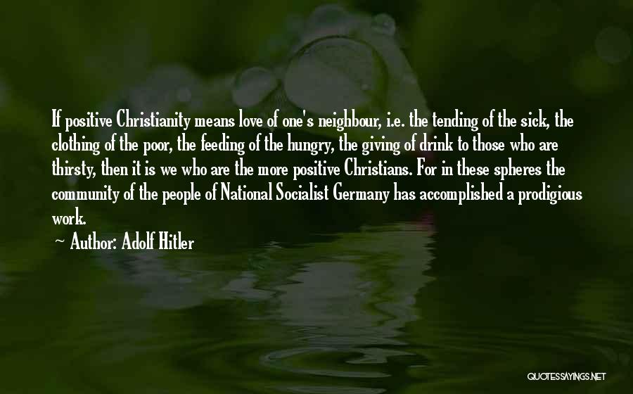 Community Love Quotes By Adolf Hitler