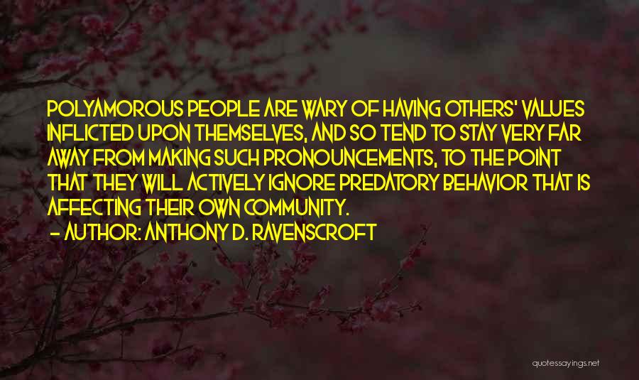Community Love Quotes By Anthony D. Ravenscroft