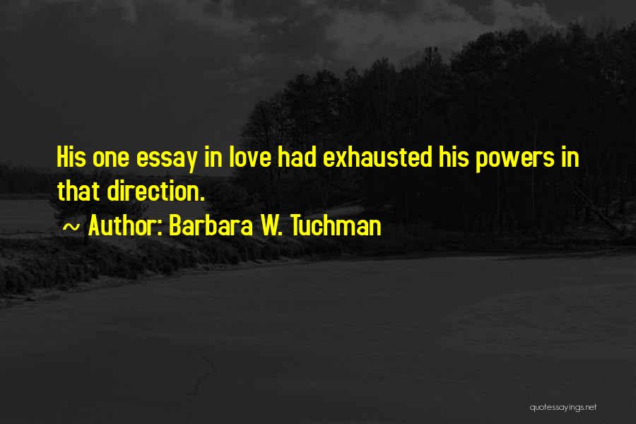 Community Love Quotes By Barbara W. Tuchman