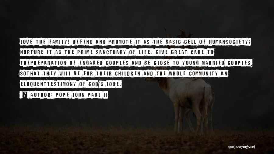 Community Love Quotes By Pope John Paul II