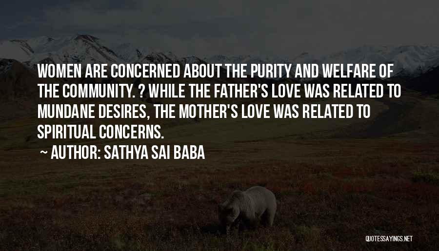 Community Love Quotes By Sathya Sai Baba