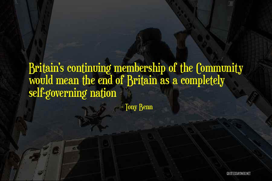 Community Membership Quotes By Tony Benn Community Membership Quotes By Tony Benn