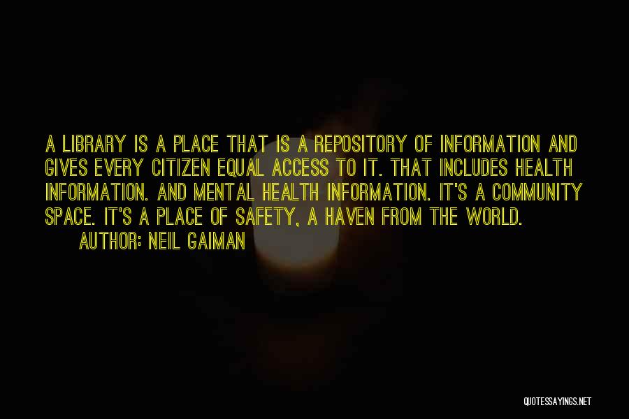 Community Mental Health Quotes By Neil Gaiman