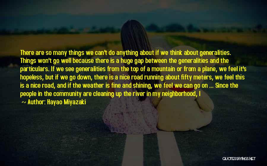 Community Neighborhood Quotes By Hayao Miyazaki