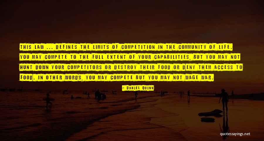 Community Not Competition Quotes By Daniel Quinn Community Not Competition Quotes By Daniel Quinn