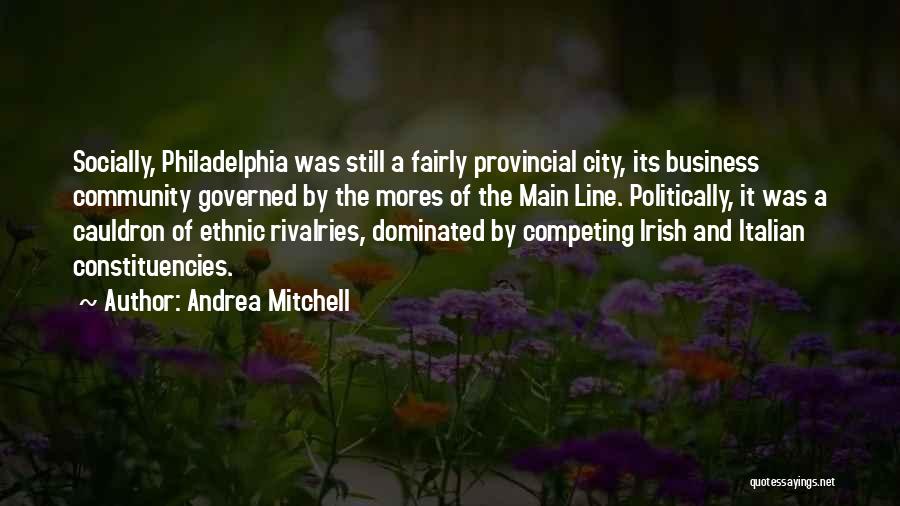 Community One Line Quotes By Andrea Mitchell