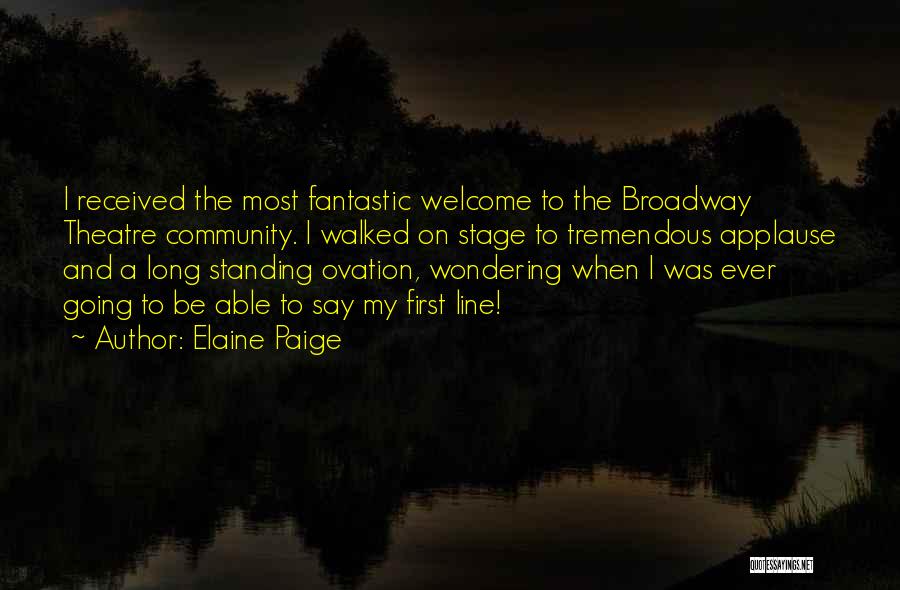 Community One Line Quotes By Elaine Paige