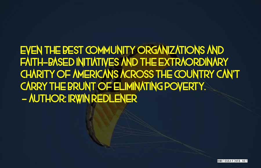 Community Organizations Quotes By Irwin Redlener