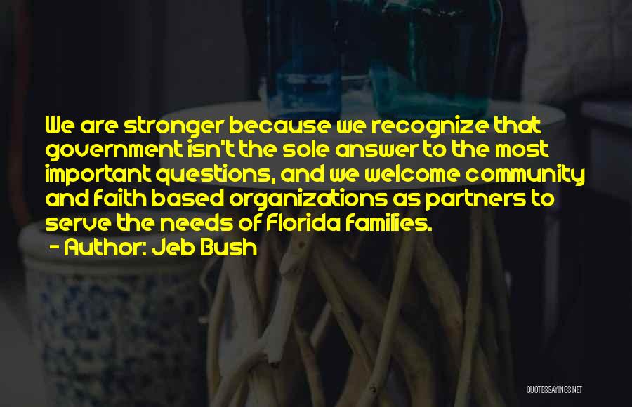 Community Organizations Quotes By Jeb Bush