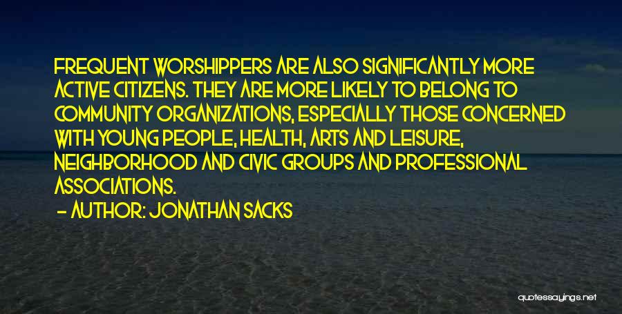 Community Organizations Quotes By Jonathan Sacks
