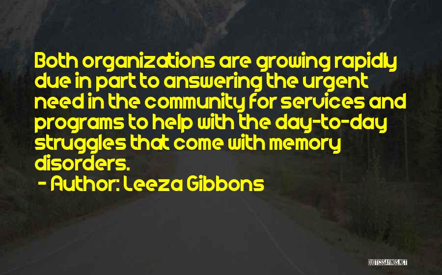 Community Organizations Quotes By Leeza Gibbons