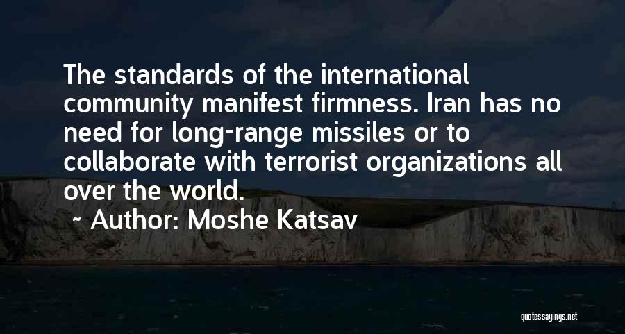 Community Organizations Quotes By Moshe Katsav