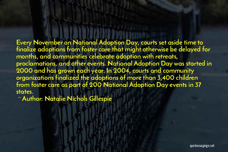 Community Organizations Quotes By Natalie Nichols Gillespie