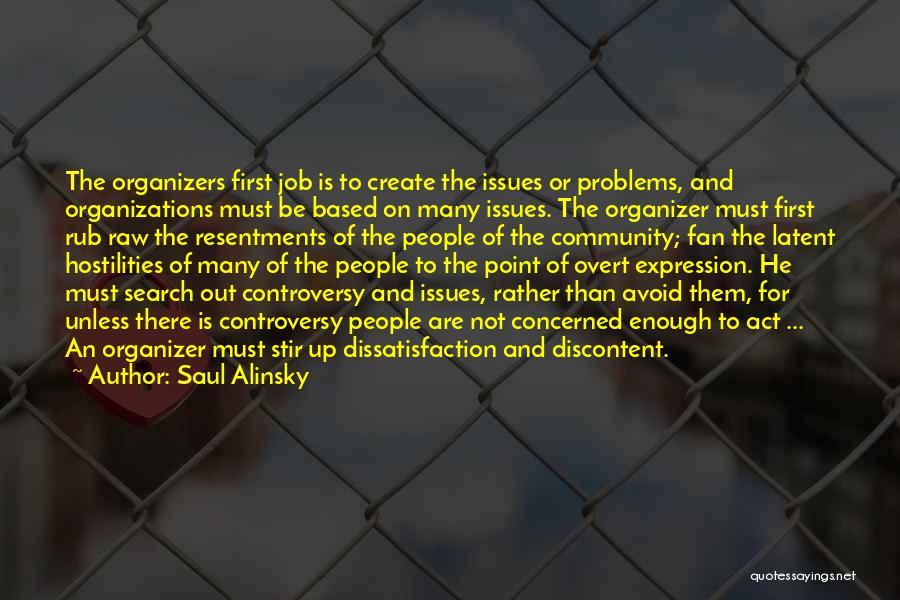 Community Organizations Quotes By Saul Alinsky