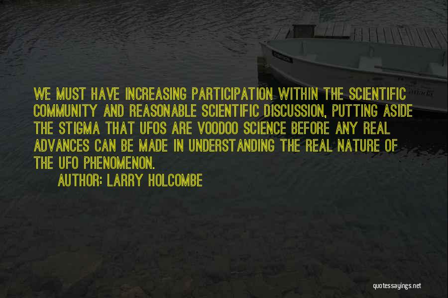 Community Participation Quotes By Larry Holcombe