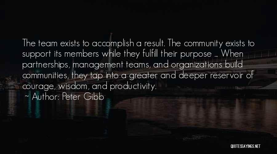 Community Partnerships Quotes By Peter Gibb