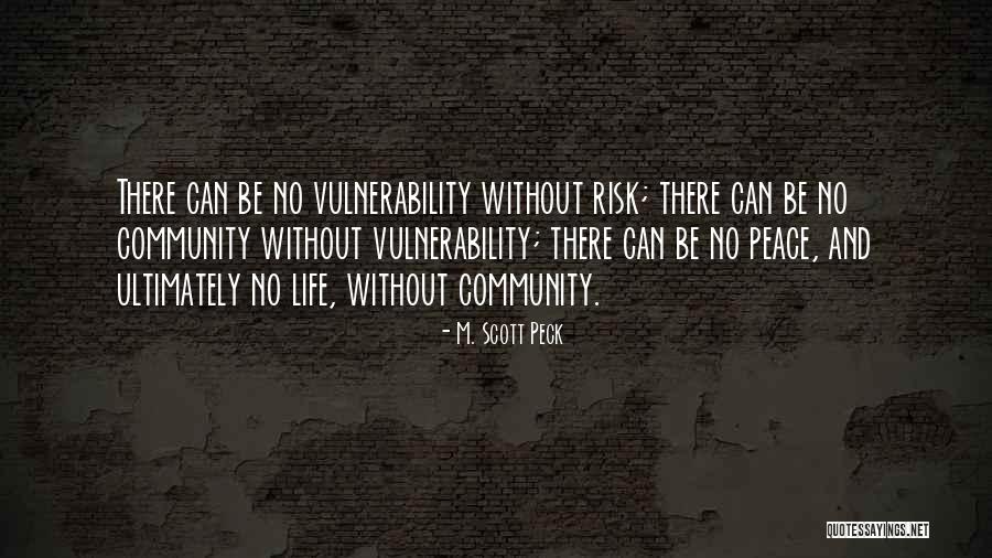 Community Peace Quotes By M. Scott Peck Community Peace Quotes By M. Scott Peck