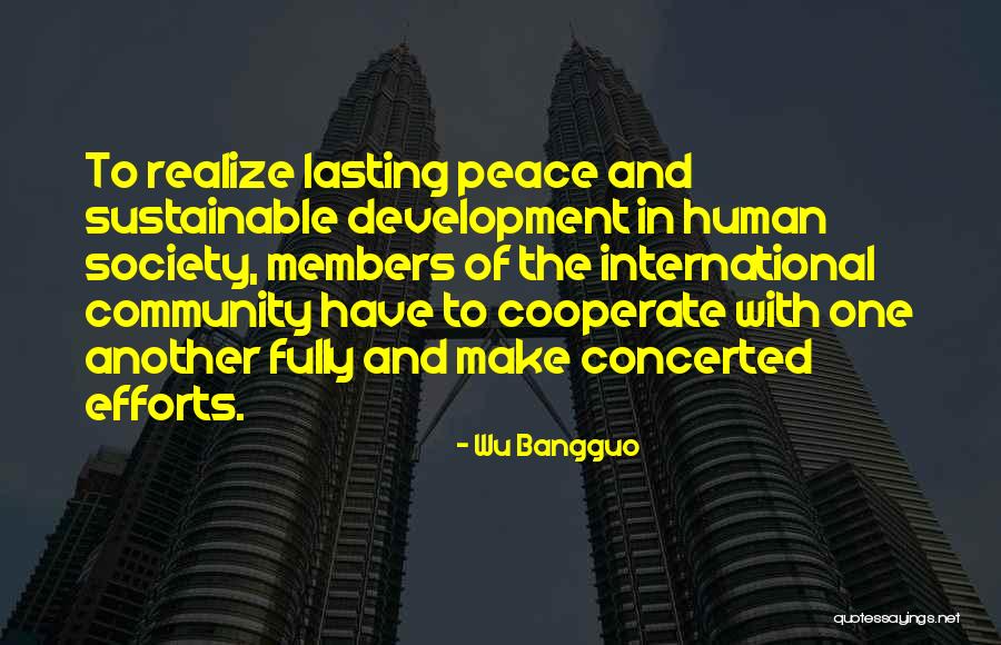 Community Peace Quotes By Wu Bangguo Community Peace Quotes By Wu Bangguo