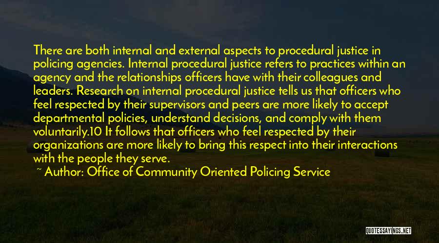 Community Policing Quotes By Office Of Community Oriented Policing Service