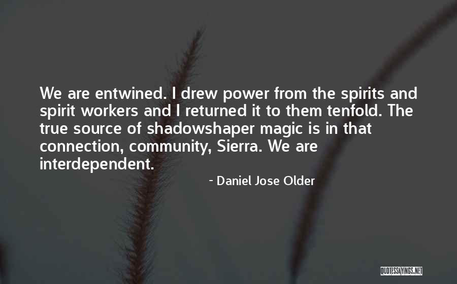 Community Power Quotes By Daniel Jose Older Community Power Quotes By Daniel Jose Older