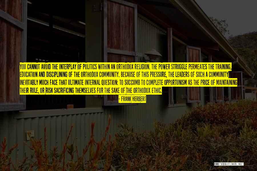 Community Power Quotes By Frank Herbert Community Power Quotes By Frank Herbert
