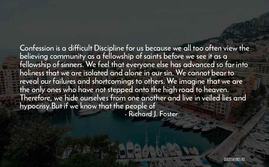 Community Power Quotes By Richard J. Foster Community Power Quotes By Richard J. Foster