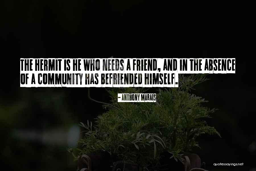 Community Quotes Quotes By Anthony Marais Community Quotes Quotes By Anthony Marais