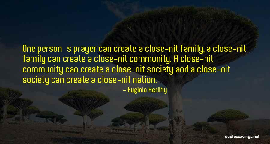 Community Quotes Quotes By Euginia Herlihy Community Quotes Quotes By Euginia Herlihy