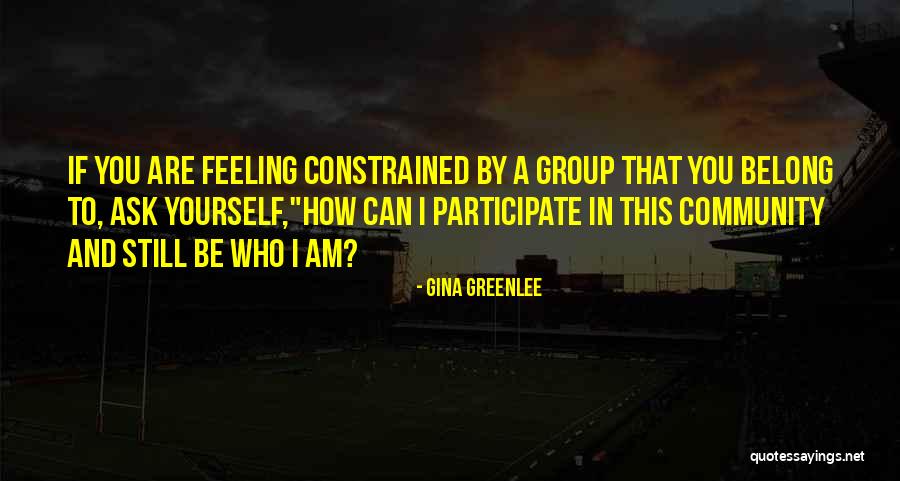 Community Quotes Quotes By Gina Greenlee Community Quotes Quotes By Gina Greenlee