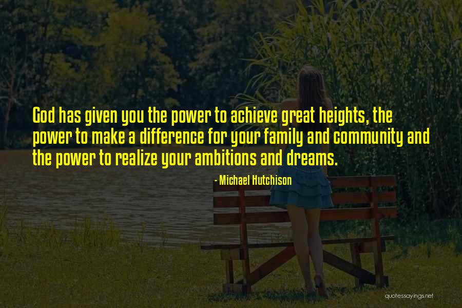 Community Quotes Quotes By Michael Hutchison Community Quotes Quotes By Michael Hutchison
