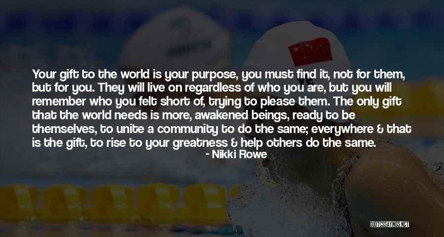 Community Quotes Quotes By Nikki Rowe Community Quotes Quotes By Nikki Rowe