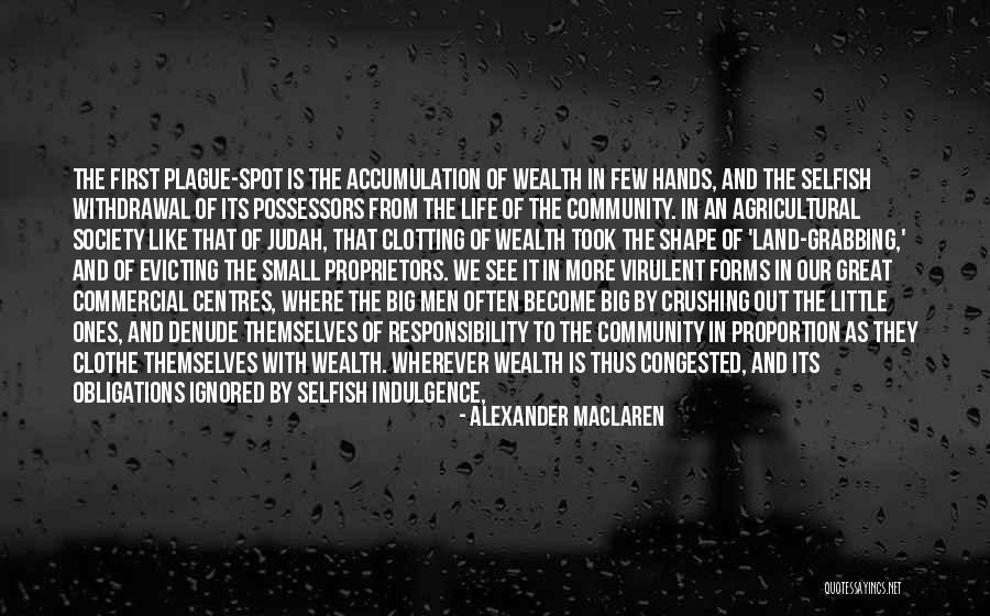Community Responsibility Quotes By Alexander MacLaren Community Responsibility Quotes By Alexander MacLaren