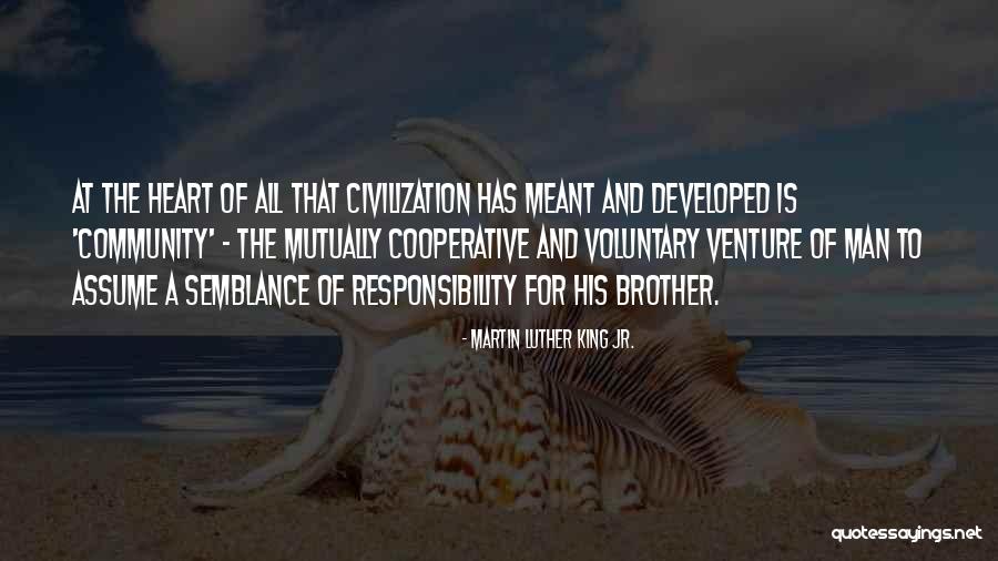 Community Responsibility Quotes By Martin Luther King Jr. Community Responsibility Quotes By Martin Luther King Jr.