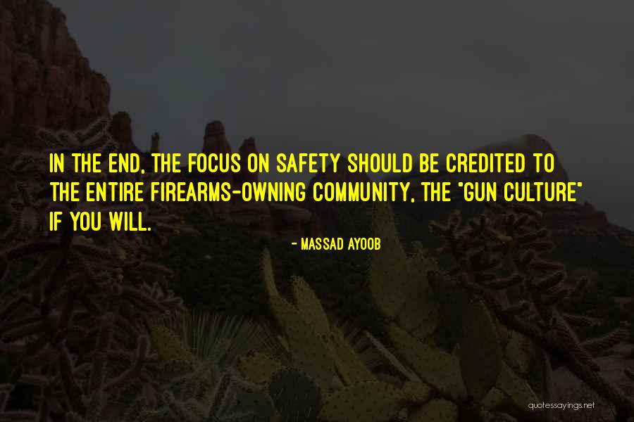Community Responsibility Quotes By Massad Ayoob Community Responsibility Quotes By Massad Ayoob