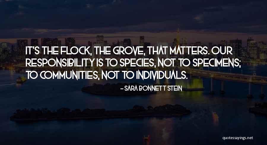 Community Responsibility Quotes By Sara Bonnett Stein Community Responsibility Quotes By Sara Bonnett Stein