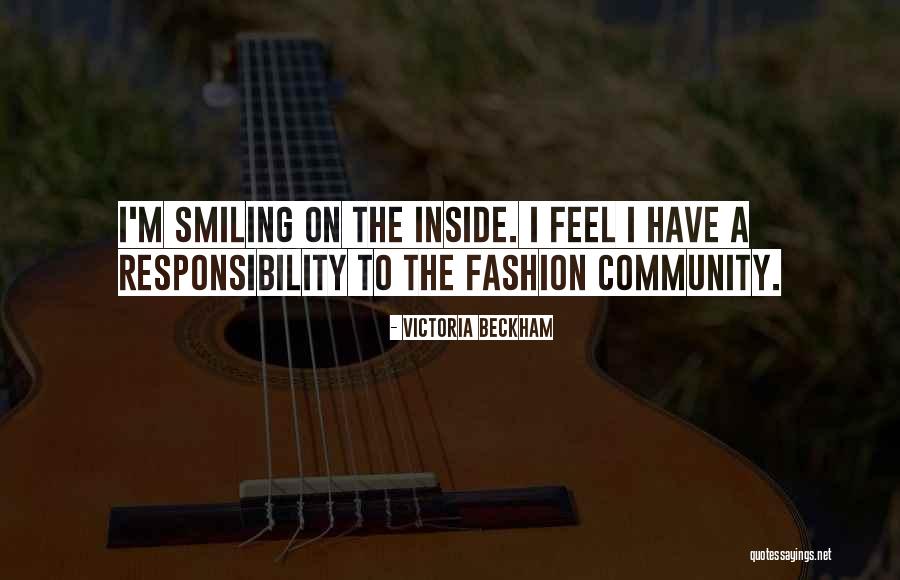 Community Responsibility Quotes By Victoria Beckham Community Responsibility Quotes By Victoria Beckham