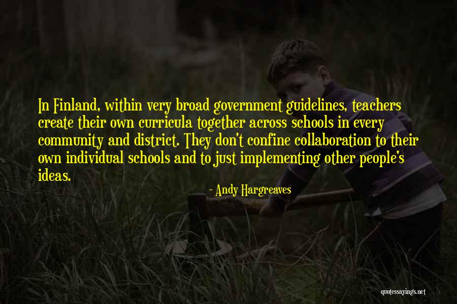 Community Schools Quotes By Andy Hargreaves Community Schools Quotes By Andy Hargreaves