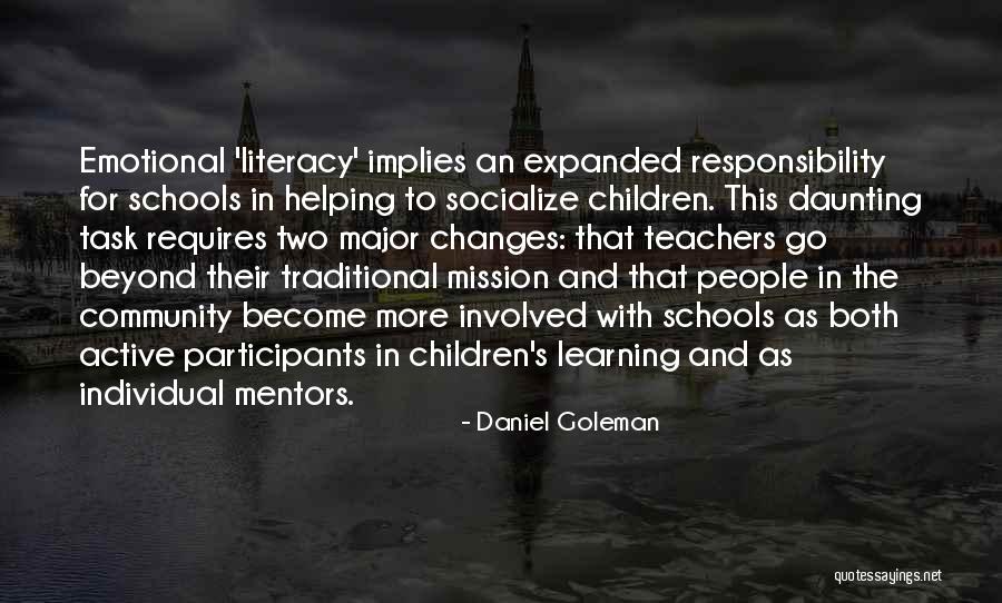 Community Schools Quotes By Daniel Goleman