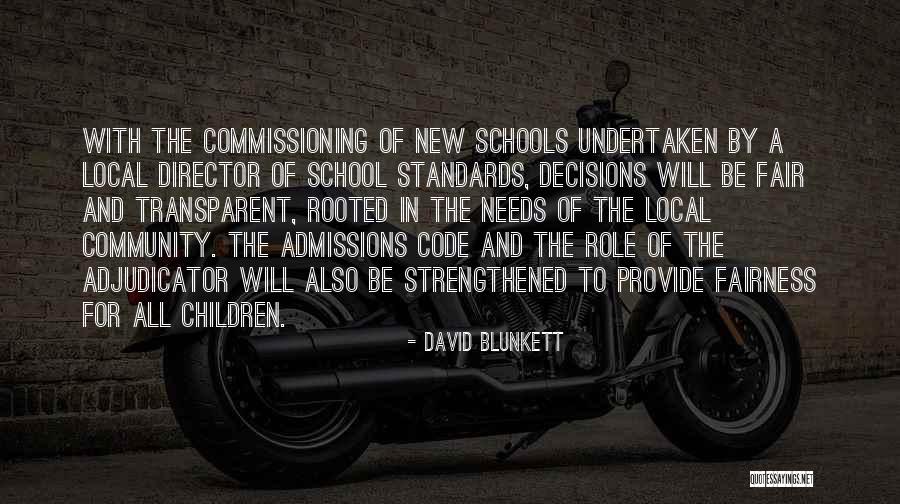 Community Schools Quotes By David Blunkett