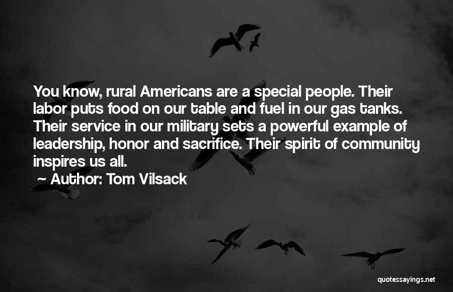 Community Service And Leadership Quotes By Tom Vilsack