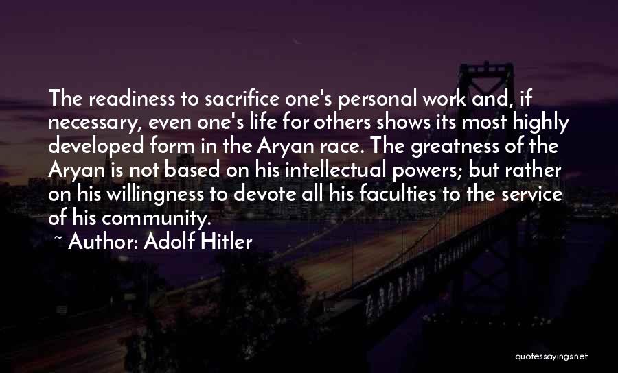 Community Service Quotes By Adolf Hitler