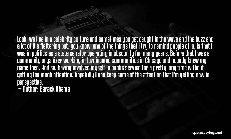 Community Service Quotes By Barack Obama