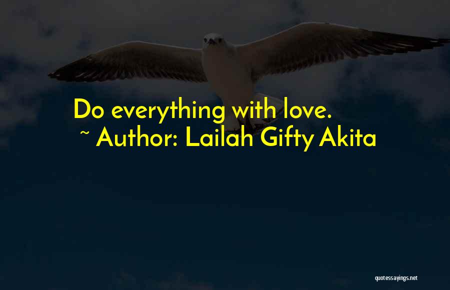 Community Service Quotes By Lailah Gifty Akita